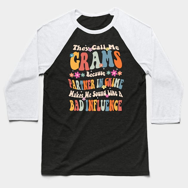 Grams They call Me Grams Baseball T-Shirt by Bagshaw Gravity